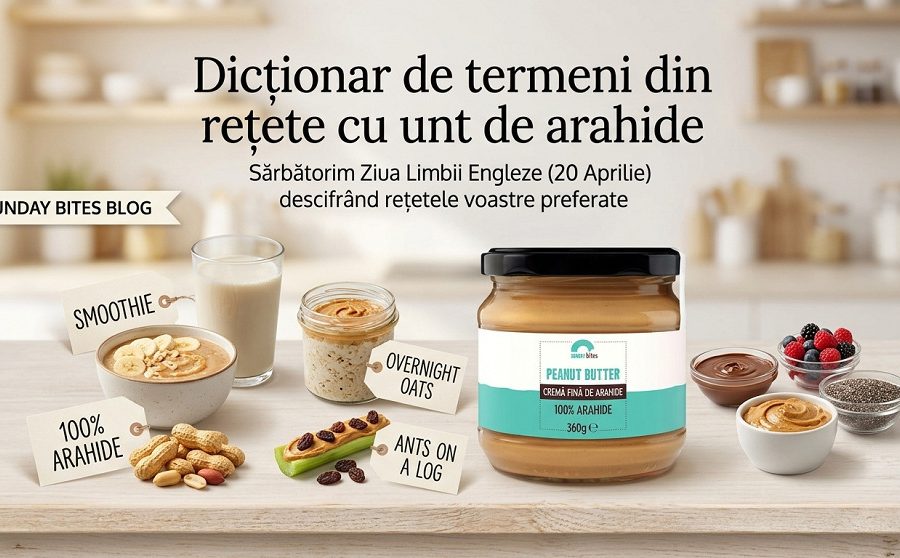 Dictionar de termeni din retete cu unt de arahide de Ziua Limbii Engleze