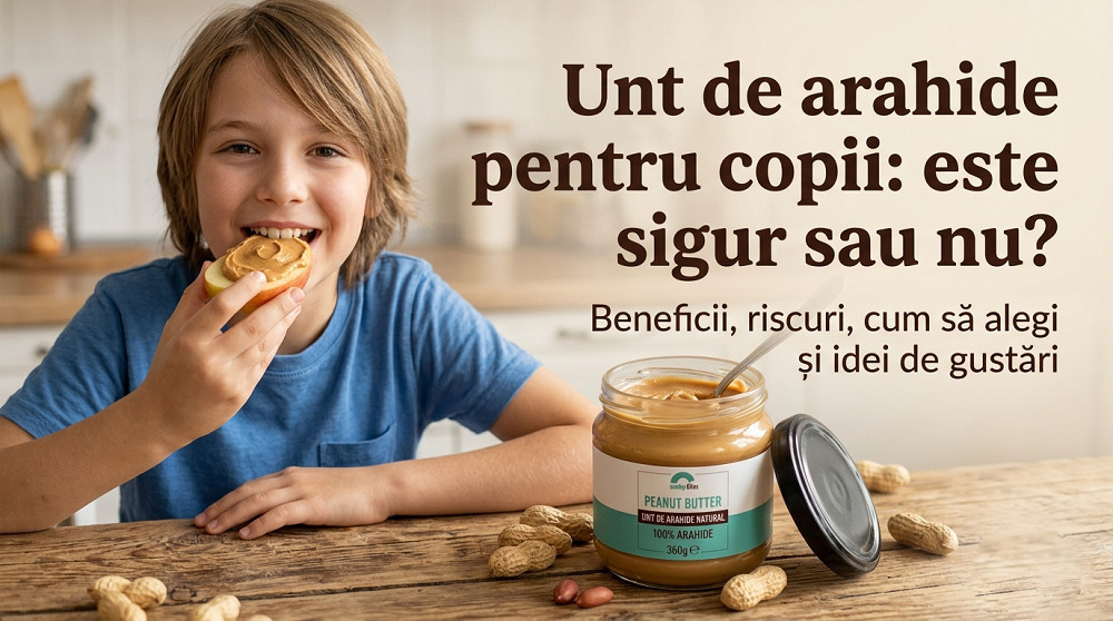 Unt de arahide pentru copii: este sigur sau nu?
